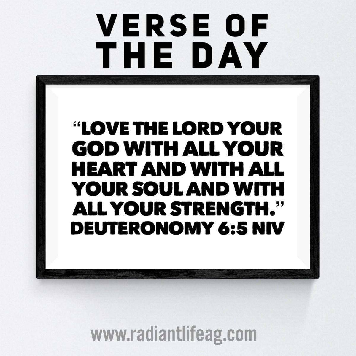 RadiantLifeAG1's tweet photo. Bible Verse of the Day: “Love the Lord your God with all your heart and with all your soul and with all your strength.”
Deuteronomy 6:5 NIV https://t.co/qDC10Hq2xn