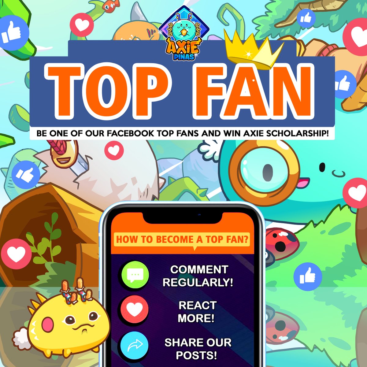 AxiePinas's tweet photo. STAND OUT FROM THE CROWD!
Be one of our Facebook Top Fans every month and get scholarship from us!

How to become a top fan?
• Like our Page @AxiePinas (https://t.co/uTLnHVa2eD)
• Comment Regularly
• Share posts to Axie Groups/ your profile.

See Discord for announcement.👌🤙 https://t.co/aq1XqSBtME