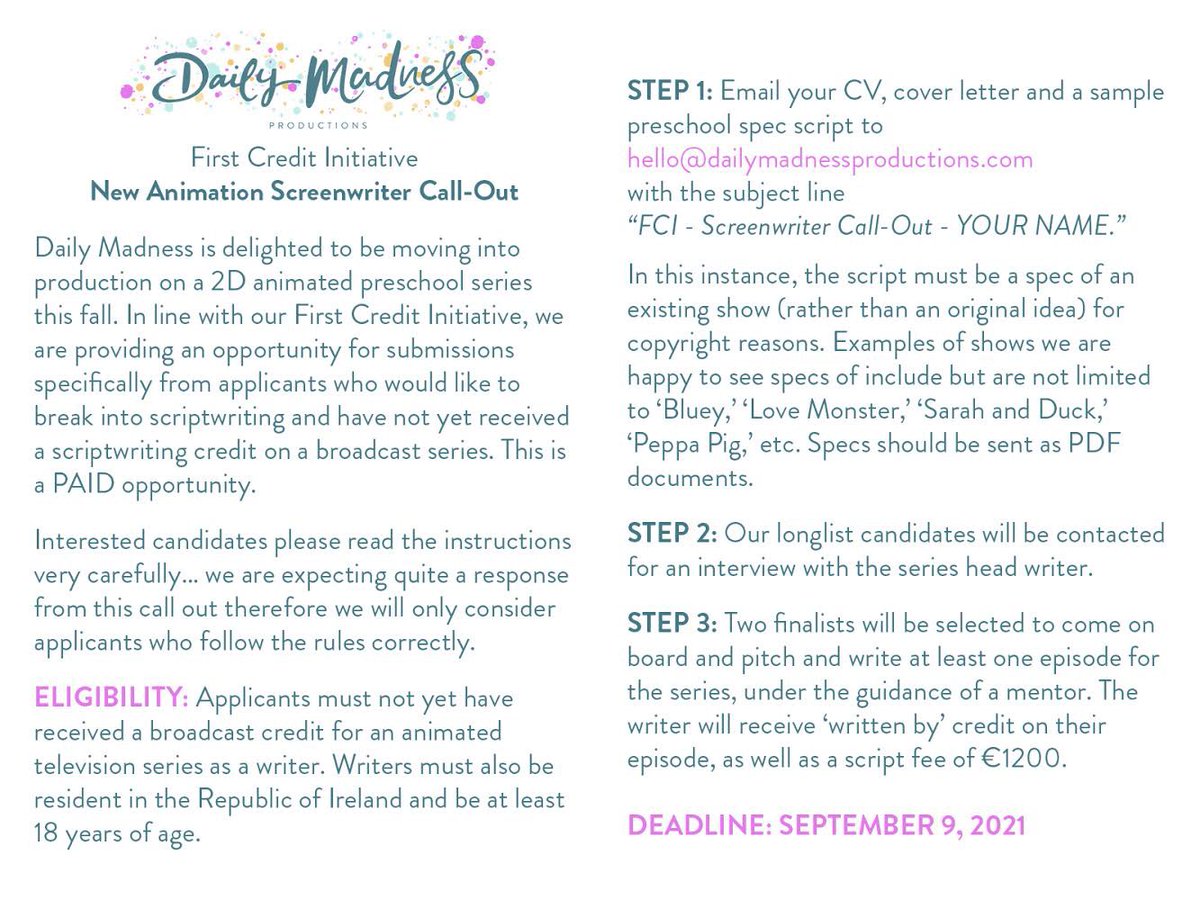 First Credit Initiative
New Animation Screenwriter Call-Out

Interested candidates please read the below instructions very carefully… we will only consider applicants who follow the rules correctly. 

DEADLINE: SEPTEMBER 9, 2021

#animation #scriptwriting #madeinireland