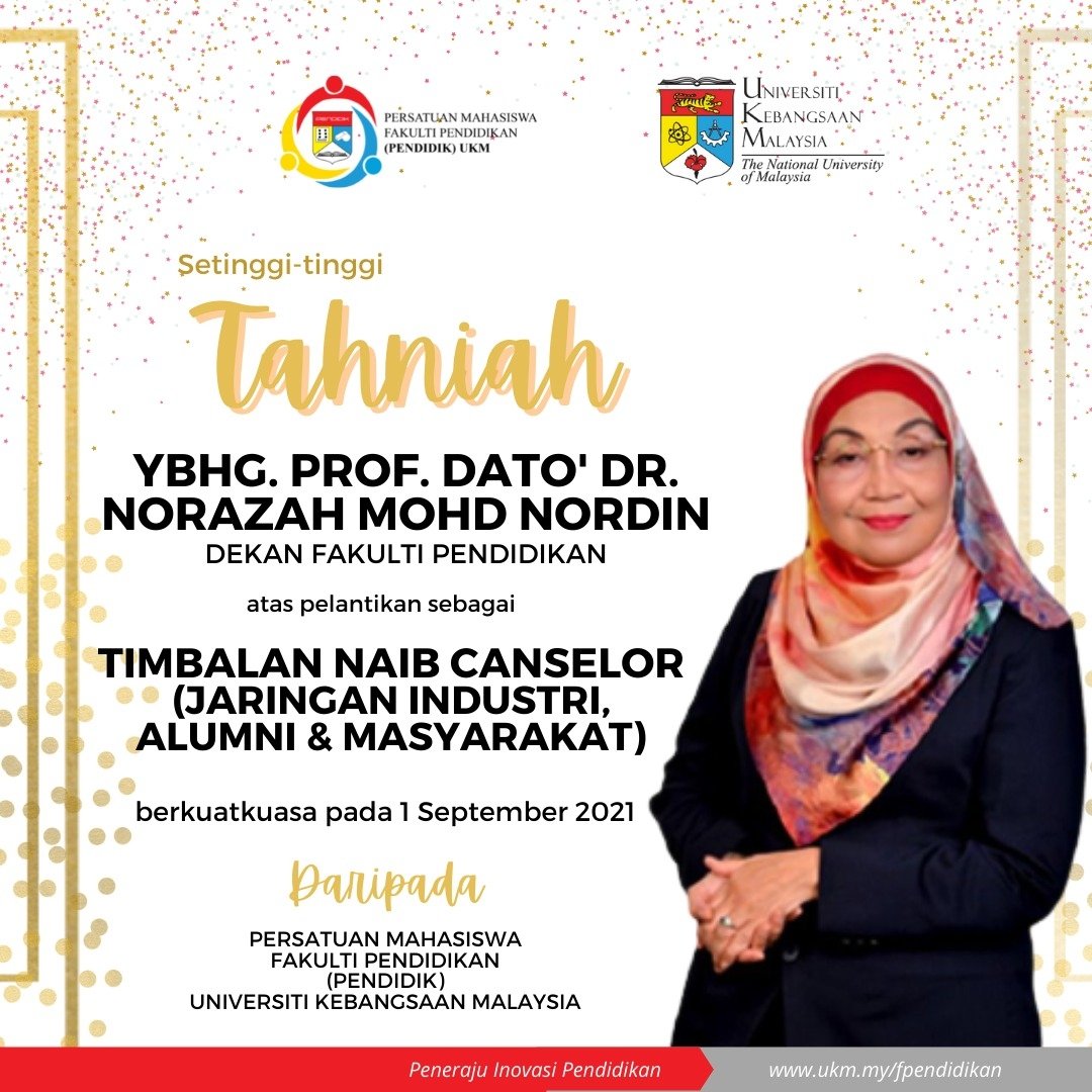 pendidikukm's tweet photo. [TAHNIAH DIUCAPKAN BUAT YBHG PROF. DATO' DR. NORAZAH MOHD NORDIN ATAS PELANTIKAN SEBAGAI TIMBALAN NAIB CANSELOR (JARINGAN IBDUSTRI, ALUMNI &amp; MASYARAKAT)]

Ikhlas daripada,
 
PERSATUAN MAHASISWA FAKULTI PENDIDIKAN UKM SESI 2020/2021  #fpendukm  #pendidikukm  #pendidik20/21 https://t.co/iqZSPyf1Ef