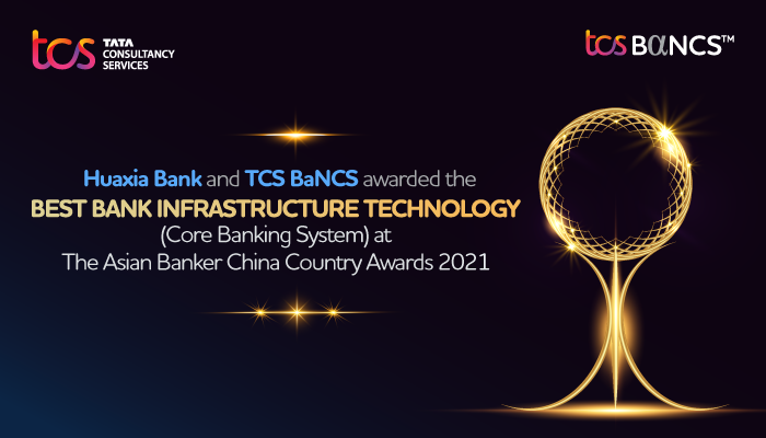 TCS_BaNCS's tweet photo. We are excited to announce that Huaxia bank , China and TCS BaNCS has been awarded the Best Bank Infrastructure Technology (Core Banking System) at The @TheAsianBanker China Country Awards. https://t.co/23XTbf5Nwn