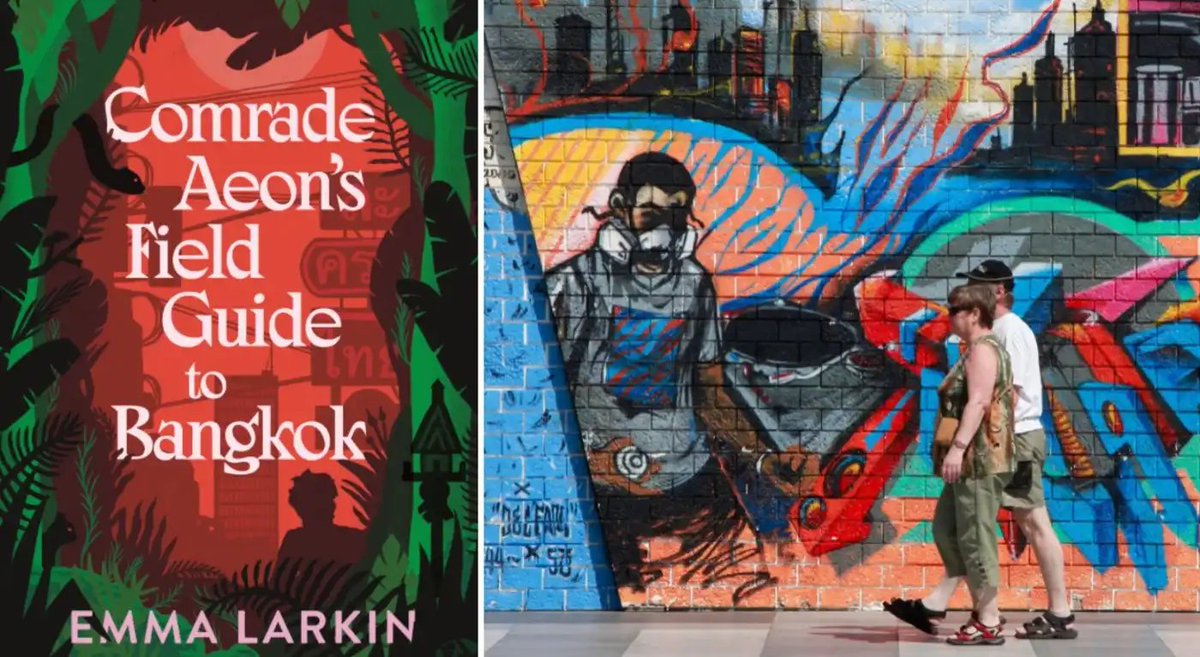 RobinsonBKK's tweet photo. Brilliant essay by @kongrithdee on compelling debut novel about remarkable characters in Bangkok's urban jungle by Emma Larkin, author of 'Finding George Orwell in Burma" https://t.co/WJsMNYH6ZI https://t.co/i16mZOhrIc