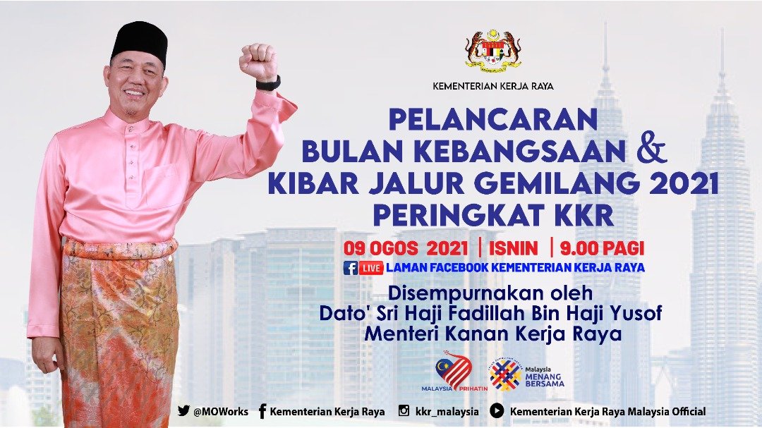 Kementerian Kerja Raya Malaysia (@moworksmy) on Twitter photo Pelancaran Bulan Kebangsaan dan Kibar Jalur Gemilang peringkat Kementerian Kerja Raya bakal disempurnakan oleh YBMK Kerja Raya, Dato' Sri Haji Fadillah Bin Haji Yusof secara maya pada;
9 Ogos 2021 (Isnin),
9.00 pagi 
Menerusi saluran Facebook rasmi KKR facebook.com/KementerianKer… Pelancaran Bulan Kebangsaan dan Kibar Jalur Gemilang peringkat Kementerian Kerja Raya bakal disempurnakan oleh YBMK Kerja Raya, Dato' Sri Haji Fadillah Bin Haji Yusof secara maya pada;
9 Ogos 2021 (Isnin),
9.00 pagi 
Menerusi saluran Facebook rasmi KKR facebook.com/KementerianKer…