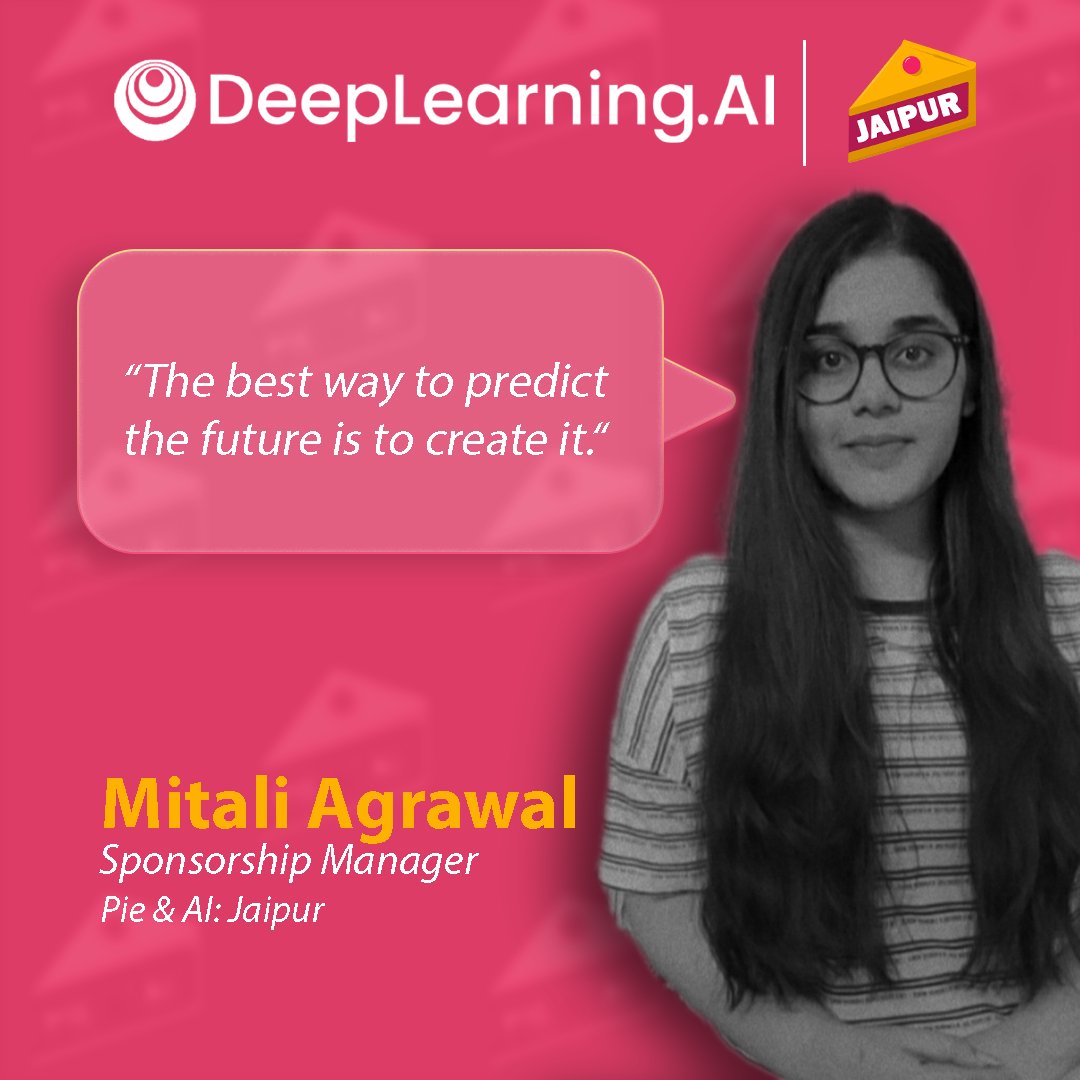 • Akash Singh - On-site Coordinator
• Vaishnavi Vaishnav - Marketing Manager
• Harshit Sharma - Design Manager
• Mitali Agrawal - Sponsorship Manager

#learning #ai #marketing #artificialintelligence  #technology #team #community #deeplearningai #student  #pieandai #jaipur