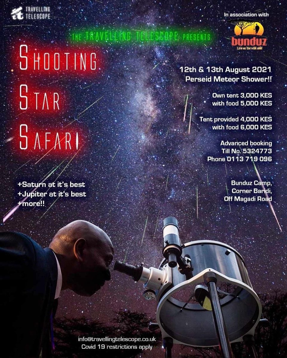 bunduz's tweet photo. The Annual Perseid Meteor Shower is happening on the 12th &amp; 13th of August and we don't want you to miss out on this magnificent moment. That's why we have curated the perfect &amp; affordable package under the sky. Book your experience with us today +254 721 215 426. 
#Bunduz https://t.co/R3vKevsk2A