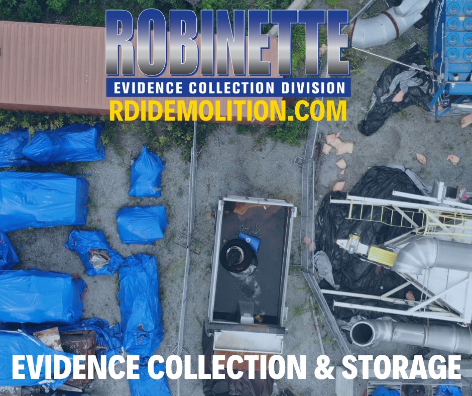 RobinetteDemo1's tweet image. We manage evidence collection handling to standards that enable a safe transition from criminal to civil litigation.  
Learn More: rdidemolition.com 
#RobinetteDemolition 
#TotalDemolition #TotalDemolitionContractors
#EmergencyResponse #EvidenceCollectionAndStorage