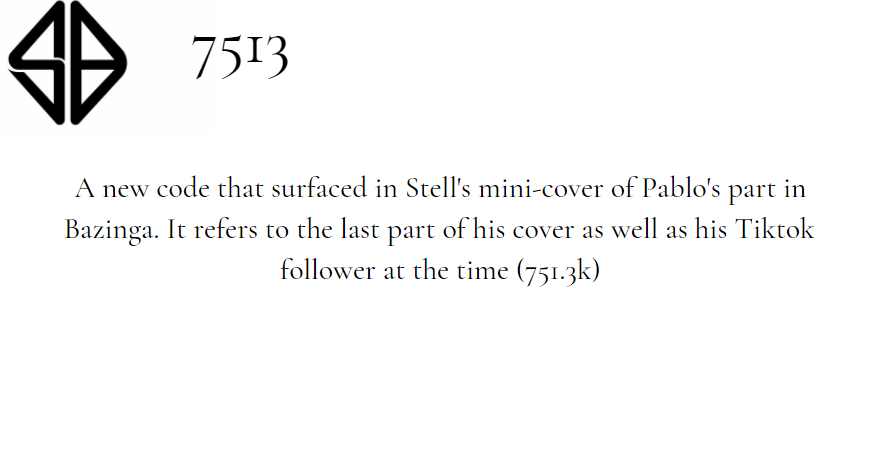 7513
-A new code that surfaced on the August 8,2021.