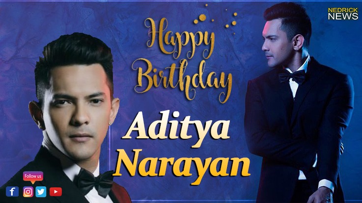 Happy Birthday Aditya Narayan!    
