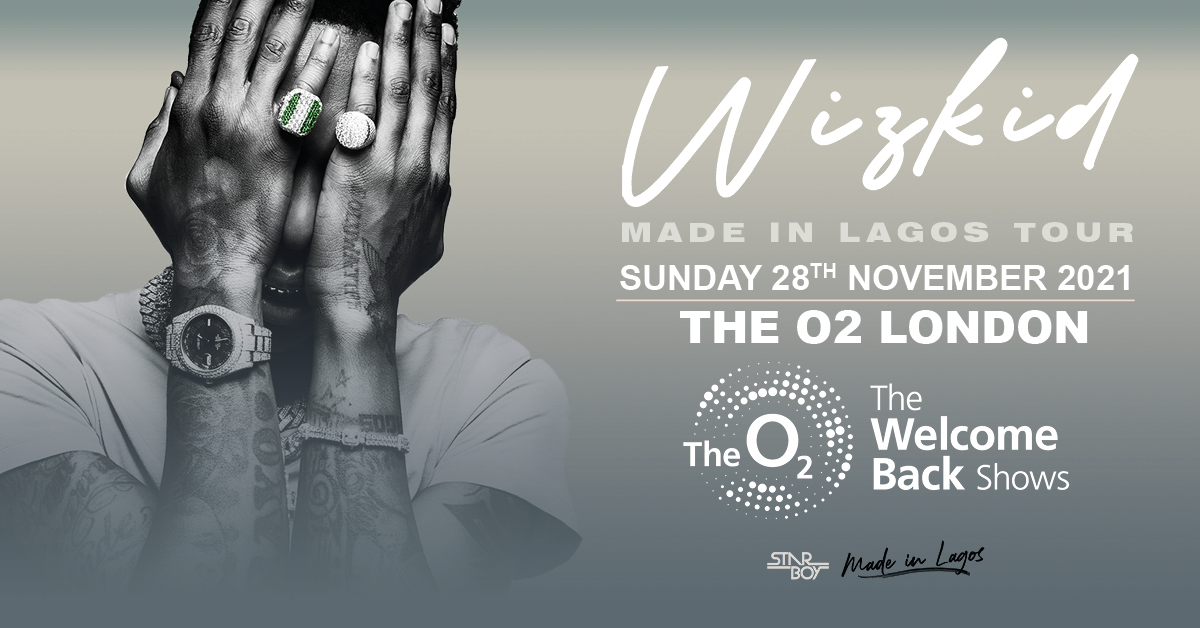 AXS_UK's tweet photo. #AXSONSALE GO GO GO! Secure tickets now to @wizkidayo. Don't miss the latest #WelcomeBackShow series @TheO2! He’ll perform his 'Made In Lagos' show to full capacity crowds on Sun 28th Nov 2021. #Wizkid #MadeInLagos
📌 Tickets are on sale now
🎫 https://t.co/ahZOoKewwr https://t.co/fin5LFzMdI