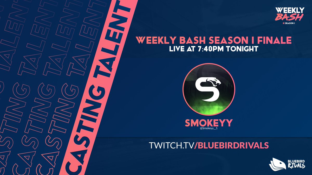 Introducing the casting talent for the #WeeklyBashS1Finale🏆

🎙️<a href="/Smokeyy__1/">Smokeyy</a>
🎥 <a href="/jimiOCE/">jimi</a> (Lobby Master) &amp; @00Zodiac00__ (Broadcaster)

Who will win the Finale?
📺 twitch.tv/bluebirdrivals