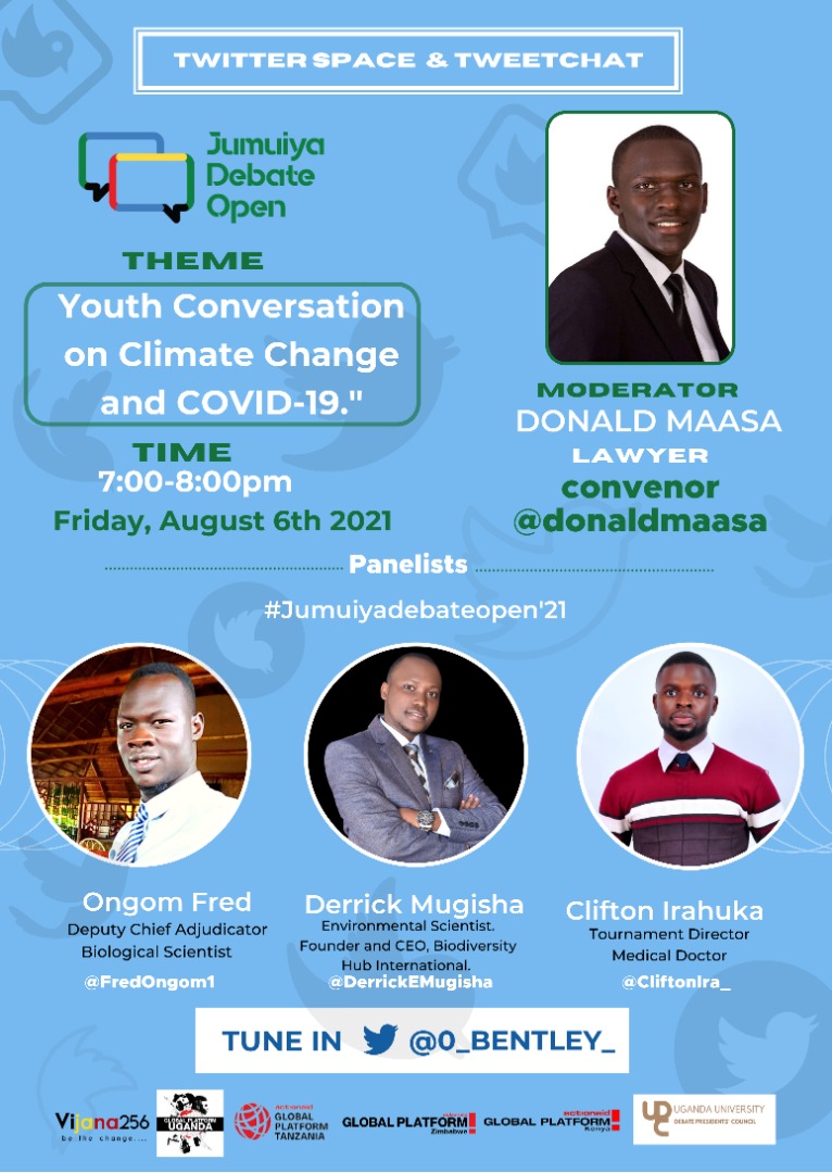 Vijana256's tweet photo. Join us this evening on the Twitter Space &amp; Chat to be hosted by @0_BENTLEY_   and moderated by @donaldmaasa on the topic of Climate Change and what can be done to make it better, still in line with #JumuiyaDebateOpen'21.
Don't miss out! https://t.co/QXXqI4gIb5