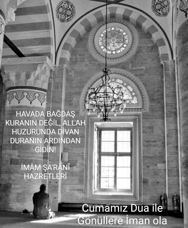 Resûlullâh (ﷺ) buyurdularki
“Birlikte oturduğunuz dostlarınızn en hayırlısı
görünüşüyle size Allah’ı hatırlatan,sohbetiyle sizin güzel amellerinizi arttıran,salih ameliyle,güzel fiil ve davranışlaryla size ahireti hatırlatan kimsededr"

Asıl Kerâmet İstikâmettir

#YeminOlsunReis