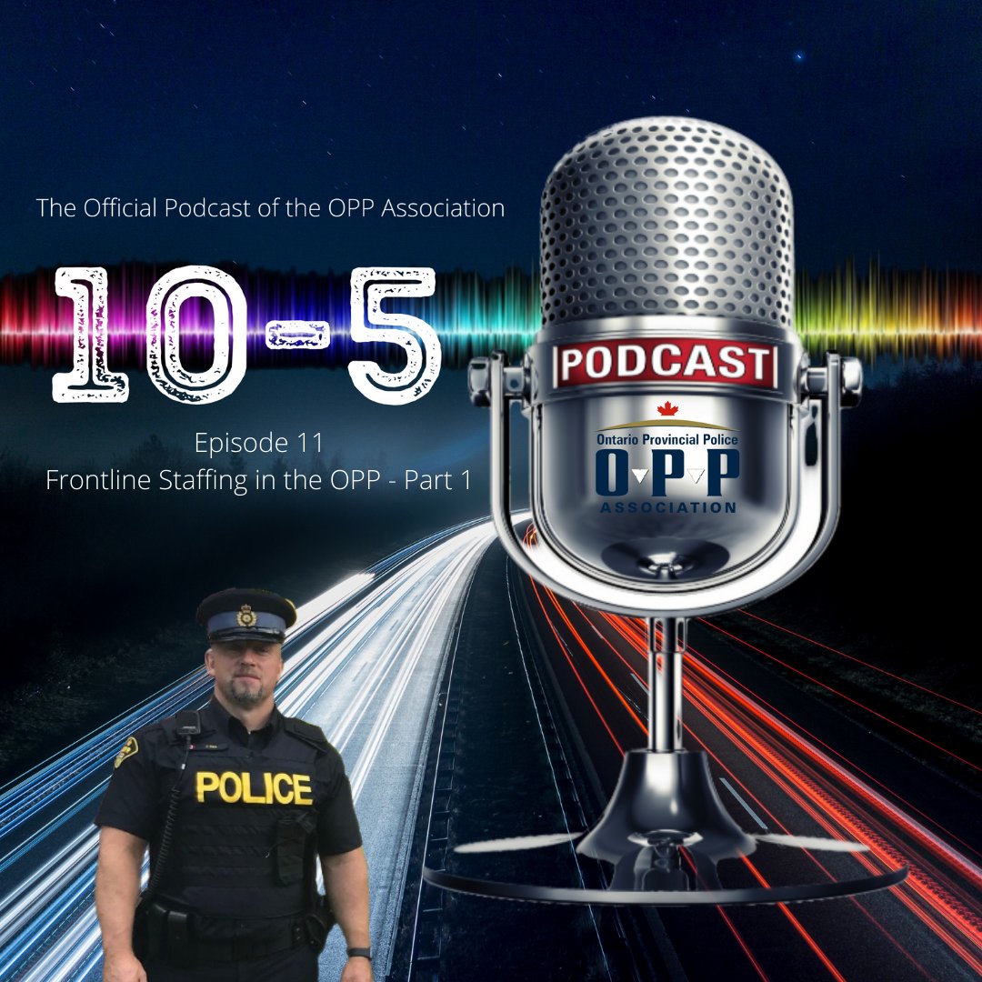 OPPAssociation's tweet photo. Listen to "Frontline Staffing in the OPP-Part 1" with OPPA Director Jason Cull on "10-5 The Official Podcast of the OPP Association" at https://t.co/Jht51XAYNo blog, #GooglePodcast #ApplePodcast #SpotifyPodcast &amp; more. Links: https://t.co/vxROSI3bsN #TenFivePodcast #TBay #ONpoli https://t.co/2tXST5k3AF