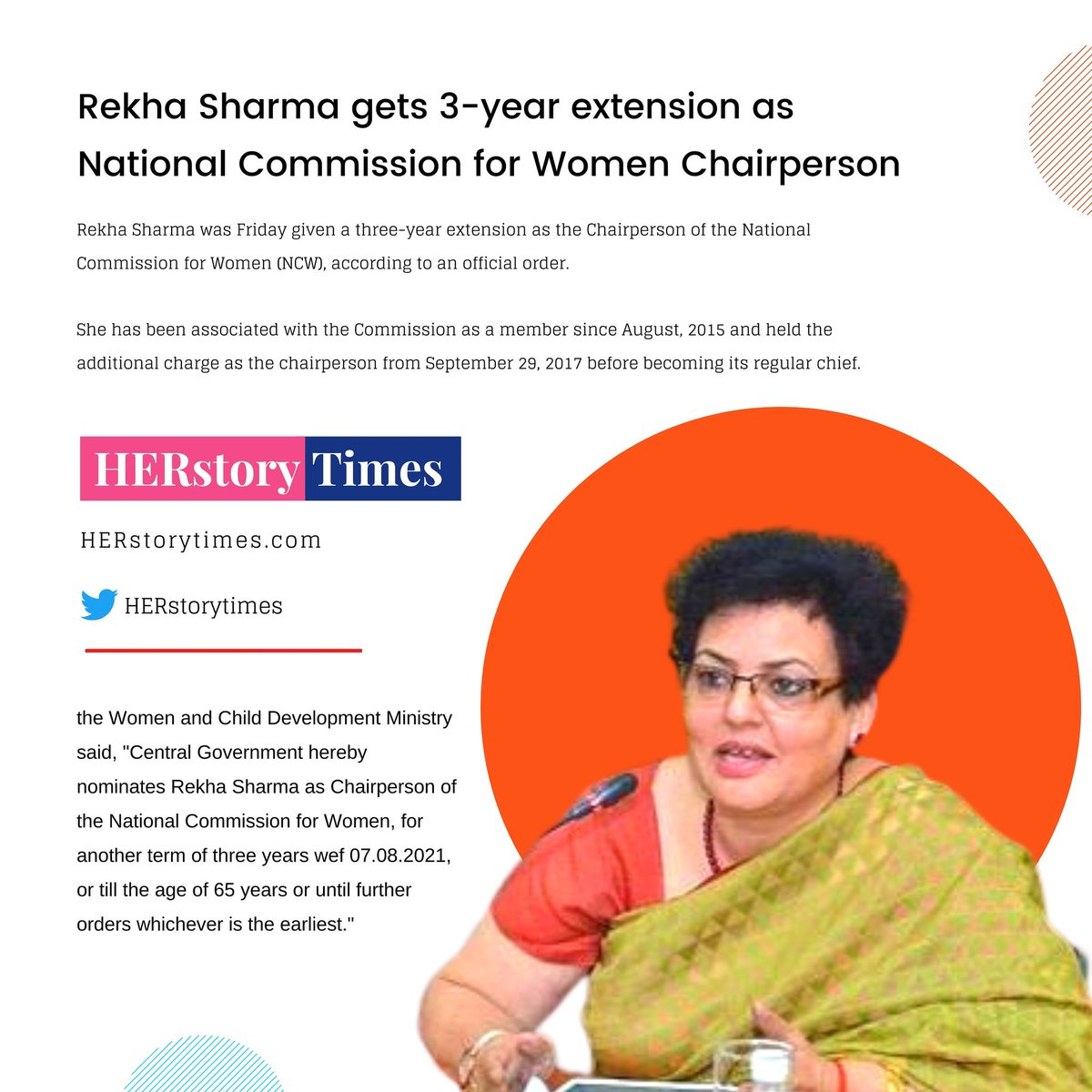 Rekha Sharma gets 3-year extension as National Commission for Women Chairperson 💐
@ncwindia <a href="/sharmarekha/">Rekha Sharma</a>
Since August, 2015 and held the additional charge as the chairperson from September 29, 2017 before becoming its regular chief.

#RekhaSharma #NCWChairperson 
#HERstorytimes