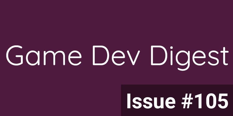 GameDevDigest's tweet photo. Issue #105 - Double Stuffed - https://t.co/ztUuSm11rN

The latest from the free weekly #Unity3d/#gamedev newsletter. Read/subscribe at https://t.co/nuopxO1Zel

#unitytips #madewithunity #indiegamedev https://t.co/hSVIq0fWQh