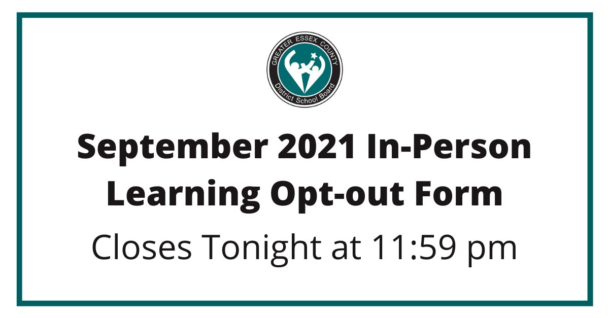The GECDSB is planning for a full return to in-person learning for all students in Sept 2021. We believe this is the best place for our students to learn! 

The form to opt-out of in-person learning will close at 11:59 pm: bit.ly/3fodwez