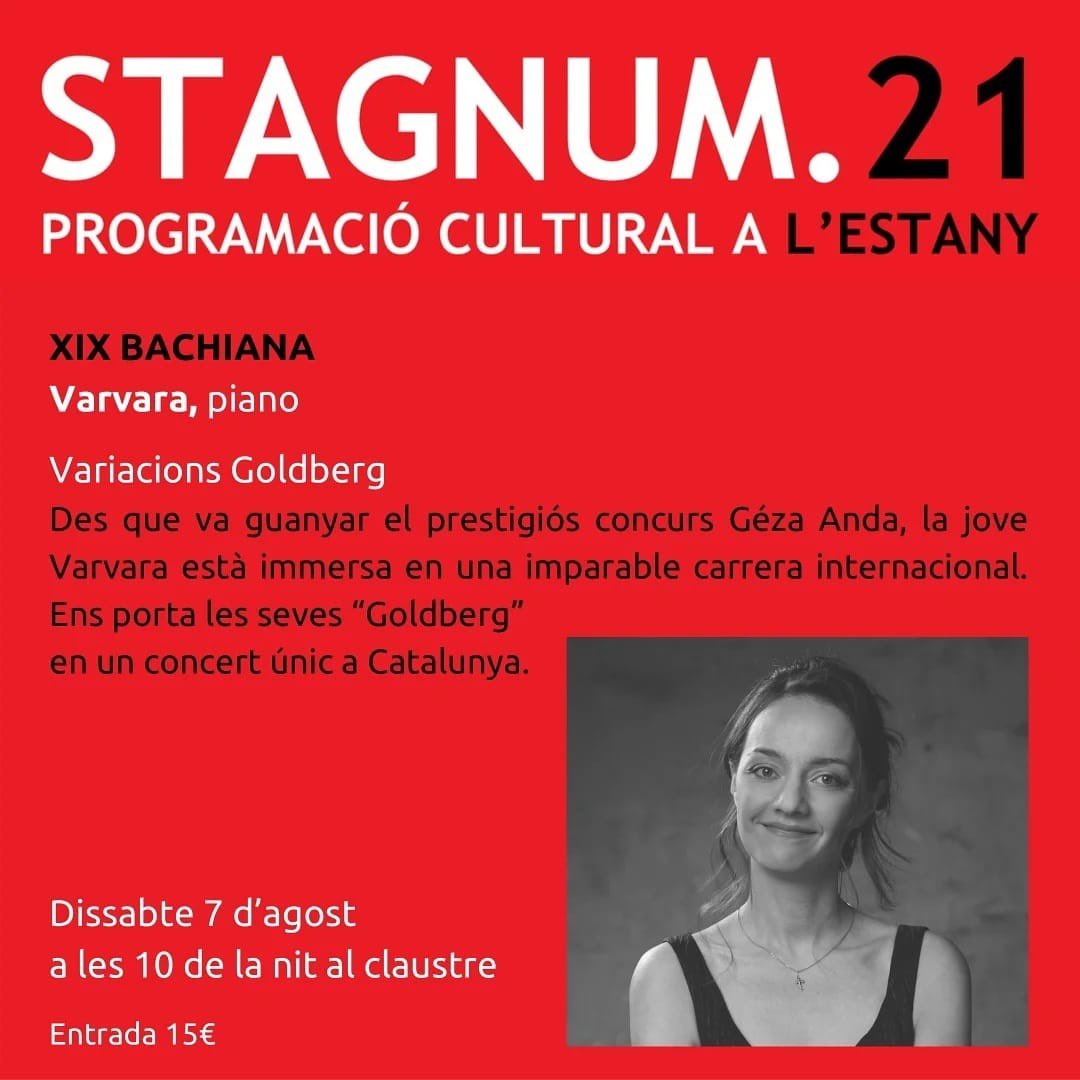 Mañana sábado 7 de agosto a las 22h, Varvara interpretará las Variaciones Goldberg en el claustro del Monasterio de l’Estany. 🎹