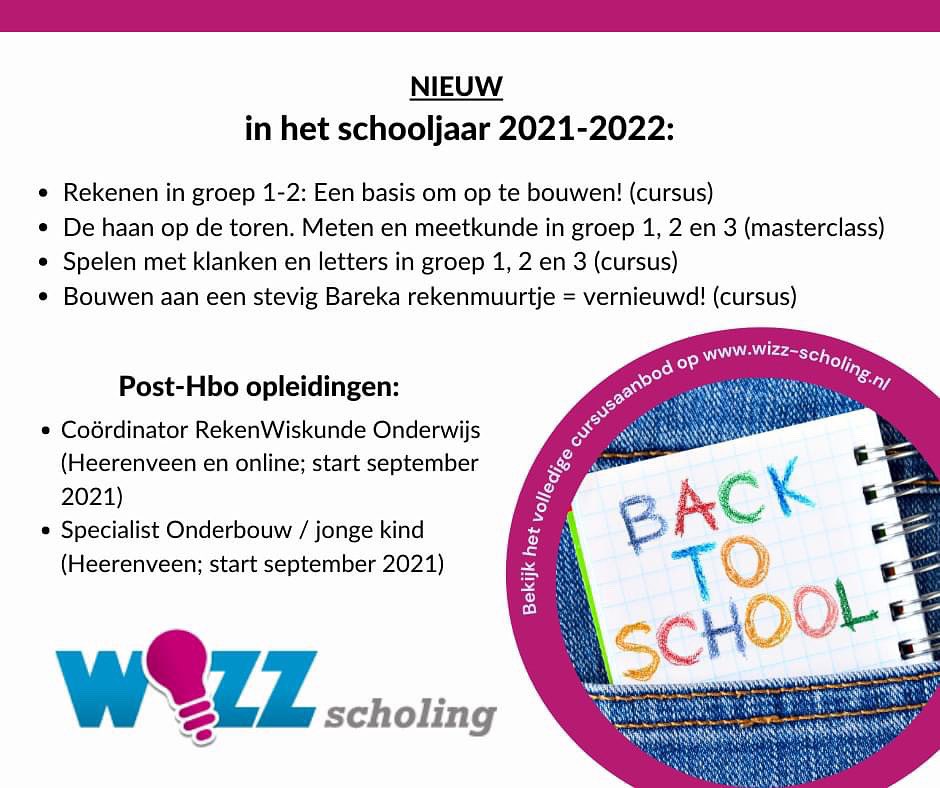 In het schooljaar 2021-2022 starten er een aantal nieuwe inspirerende cursussen en masterclasses bij <a href="/Wizz_scholing/">Wizz Scholing</a> #rekenwiskundeonderwijs #rekenen #jongekind #onderwijsjongekind #basisonderwijs #leerkracht