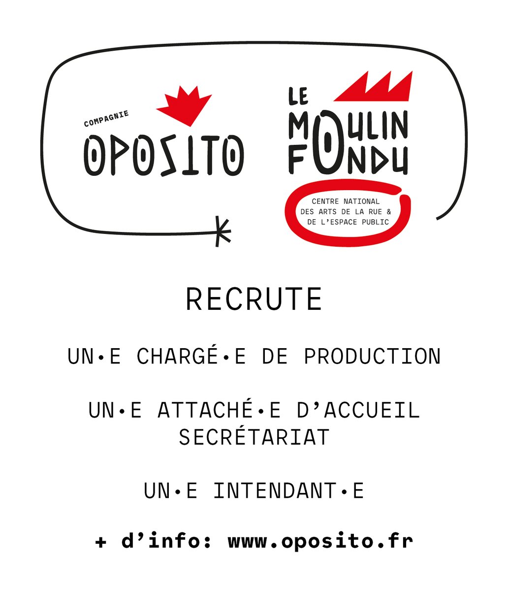 La Compagnie Oposito – Le Moulin Fondu, CNAREP recrute !
Un·e intendant·e &amp; un·e attaché·e d’accueil - secrétariat &amp; un·e chargé·e de production
CDI temps plein
+ d’infos et comment candidater : oposito.fr/-L-equipe-.html

#job #emploi #cdi #culture #spectacle #artsdelarue