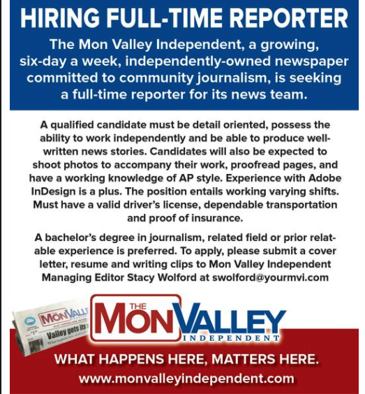 Job alert! <a href="/Your_MVI/">mvi_news</a> is hiring a full-time reporter. The Mon Valley Independent is a six-day a week, independently-owned community newspaper.