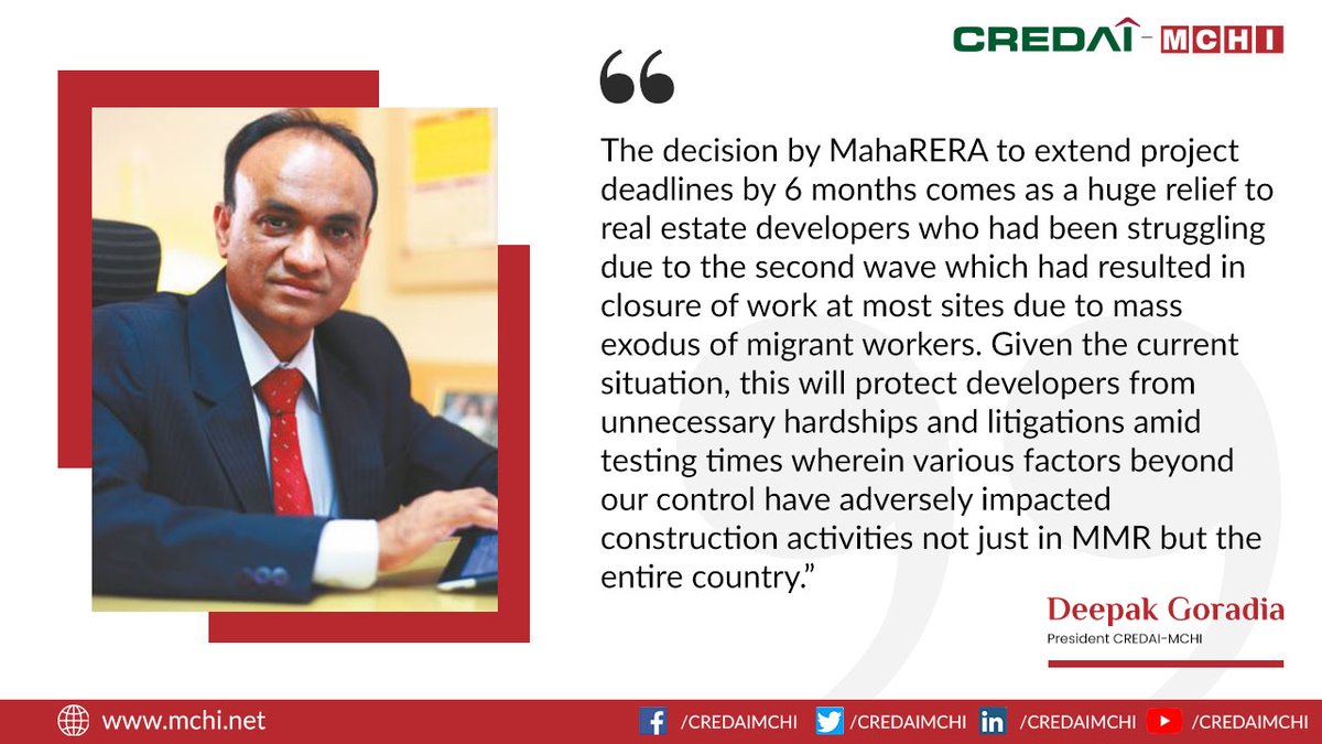 MCHI_President's tweet photo. The decision by @MahaRERA to extend project deadlines by 6 months comes as a huge relief to #realestate #developers who had been struggling due to the #secondwav which had resulted in the closure of work at most sites due to the mass exodus of #migrantworkers. https://t.co/U5Z1JgTLXR