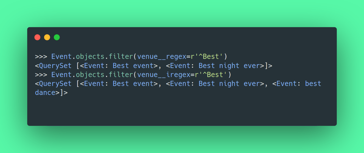Did you know?

You can use regex in your Django queries.
It can be either sensitive (regex) or insensitive(iregex).