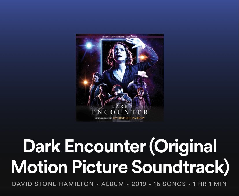 The Original Motion Picture #Soundtrack for our second feature #DarkEncounter by the incredible <a href="/DStoneHamilton/">David Stone Hamilton</a> is available on Spotify!

open.spotify.com/album/48hggmgu…

#darkencountermovie #moviesoundtrack #indiefilm #davidstonehamilton #strathiefilm