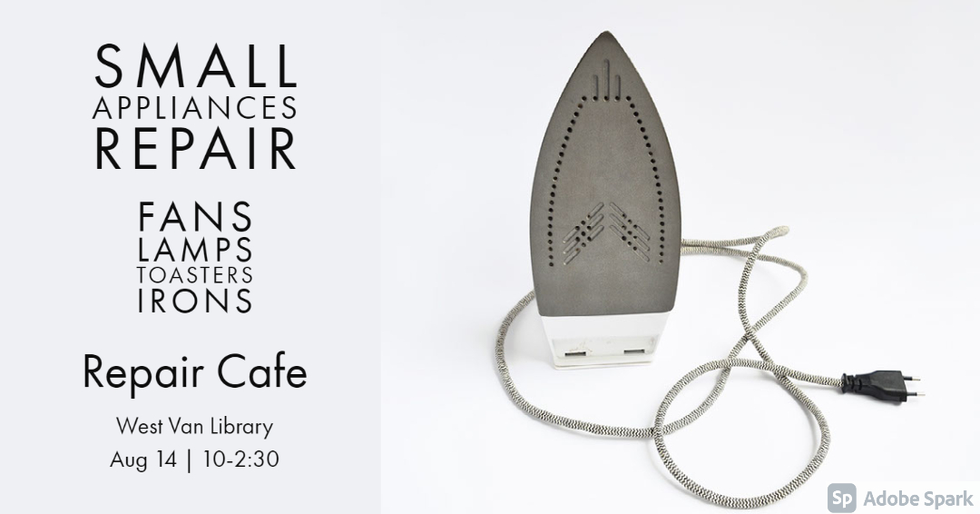 Next Repair Cafe is at West Van Library on Aug 14th Saturday, 10am-2:30pm
Register today
bit.ly/3xvth9L