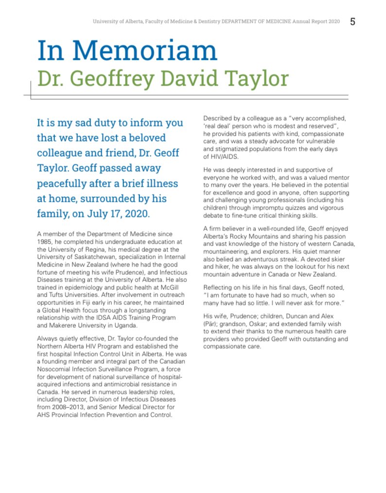 In 2020, we lost a dear colleague, Dr Geoff Taylor. He was a pioneer in HIV care in AB &amp; IPC across Canada. He was a wonderful mentor, teacher, clinician, colleague, &amp; friend, &amp; he is sorely missed. His legacy continues in the many mentees &amp; colleagues he inspired
