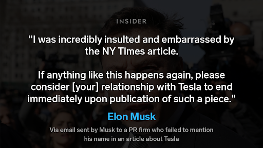 Graphic shows a quote from Elon Musk that reads: “"I was incredibly insulted and embarrassed by the NY Times article. If anything like this happens again, please consider [your] relationship with Tesla to end immediately upon publication of such a piece."