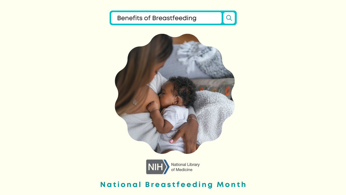 NLM_NIH's tweet photo. August is #NationalBreastfeedingMonth! Learn about the benefits of #breastfeeding and get the answers to your questions with #MedlinePlus here: https://t.co/kandfiH6sy https://t.co/cP6EmvVhia
