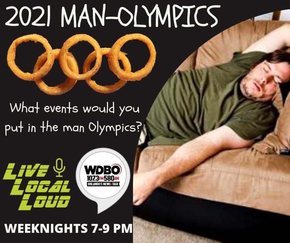 What events would you put in a "Man-Olympics? 

<a href="/TheJerryDaniels/">The Jerry Daniels</a> and I are putting together a Live, Local &amp; Loud #ManOlympics tonight.Tell us what events you would want. 

Best responses will get read on air on <a href="/WDBONews/">WDBO</a> 7-9 PM on the show!