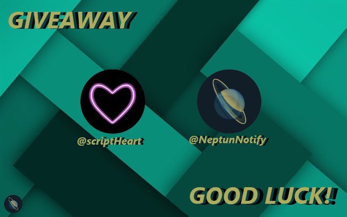 🎉Giveaway🎉
5xKeys for Alpha @scriptHeart 
1xMembership for @NeptunNotify after Beta

✅Like,RT and comment with tagging a friend.

Good luck 🍀