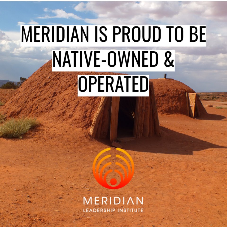 Meridian Leadership Institute (MLI) is a Native-owned and operated enterprise!
#nativeleadership #culturalknowledge #tradtionalteachings 
mli-learning.com
