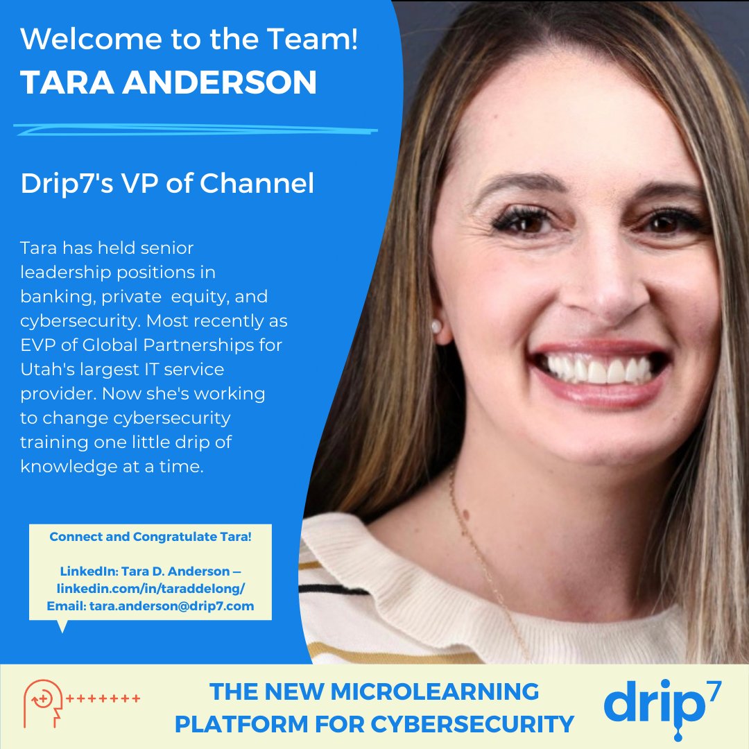Drip7Training's tweet photo. Welcoming our VP of Channel— Tara Anderson. Proud to have her on our team! #drip7 #cybersecurity #mcirolearning #platform https://t.co/JDUAyr2l4M