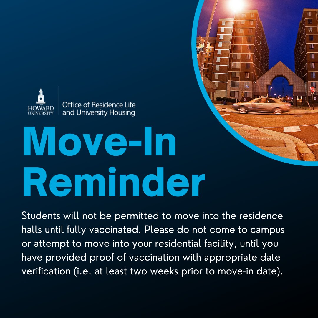 ResLifeAtHoward's tweet image. For the safety of the Howard University community, students that are not fully vaccinated should not arrive to campus and attempt to check into their residence hall. A person is considered fully vaccinated 14 days after completion of a COVID-19 vaccination series.