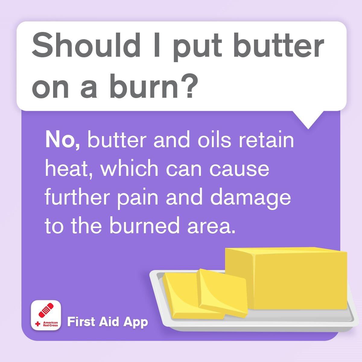 ARCfanHQ's tweet photo. #FirstAid Friday - Don't put butter on a burn because oils retain heat.  FREE Red Cross First Aid app gives you the info you need to handle common first aid emergencies, like burns. 

Download it today!   Learn more: https://t.co/sX4kL0MU43

#BePrepared #FirstAidTrained https://t.co/XPSTseknNU