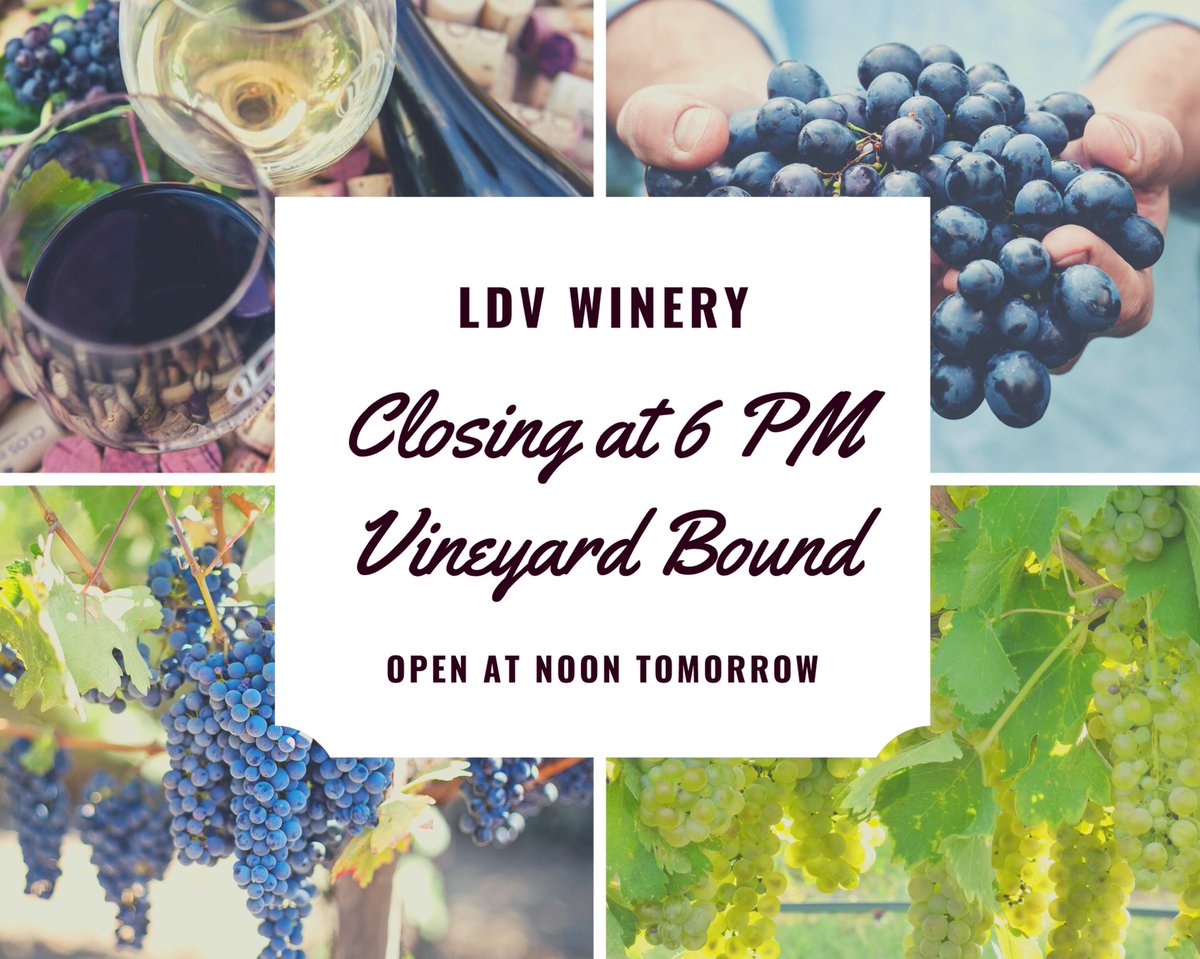 LDVWinery's tweet photo. 8/6 &amp; 8/7 closing at 6 PM ⁦@LDVWinery⁩ Old Town Scottsdale. Open at noon both days. https://t.co/DGlcoCGY1v
