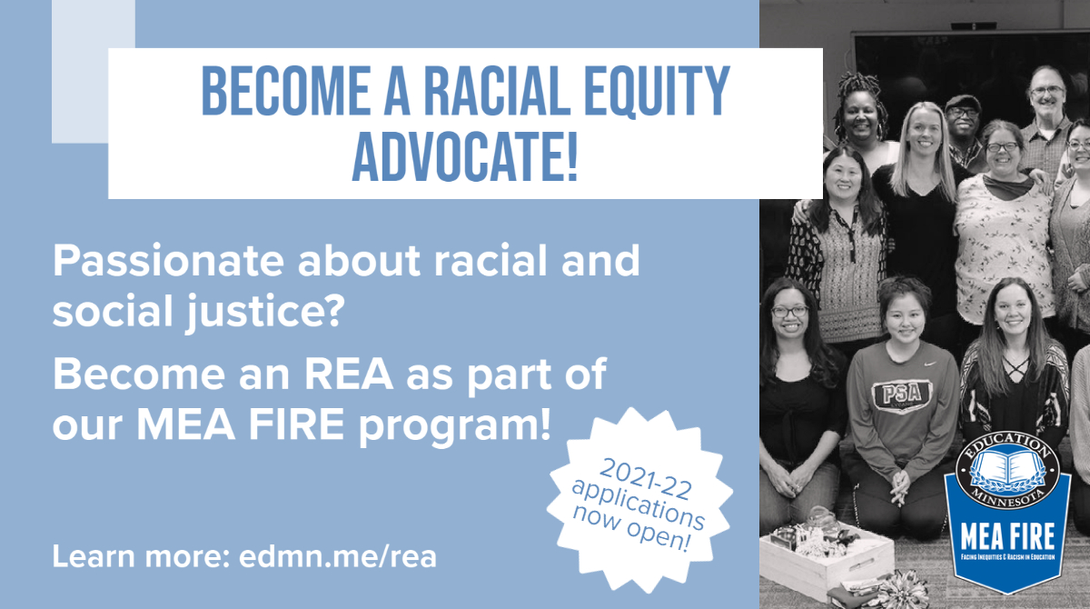 EducationMN's tweet photo. Join our work to interrupt systemic racism in our learning communities. Apply to become a Racial Equity Advocate as part of our MEA FIRE program today! https://t.co/Ih7aCiufwZ #edjustice #educolor https://t.co/IMKiL9euvR