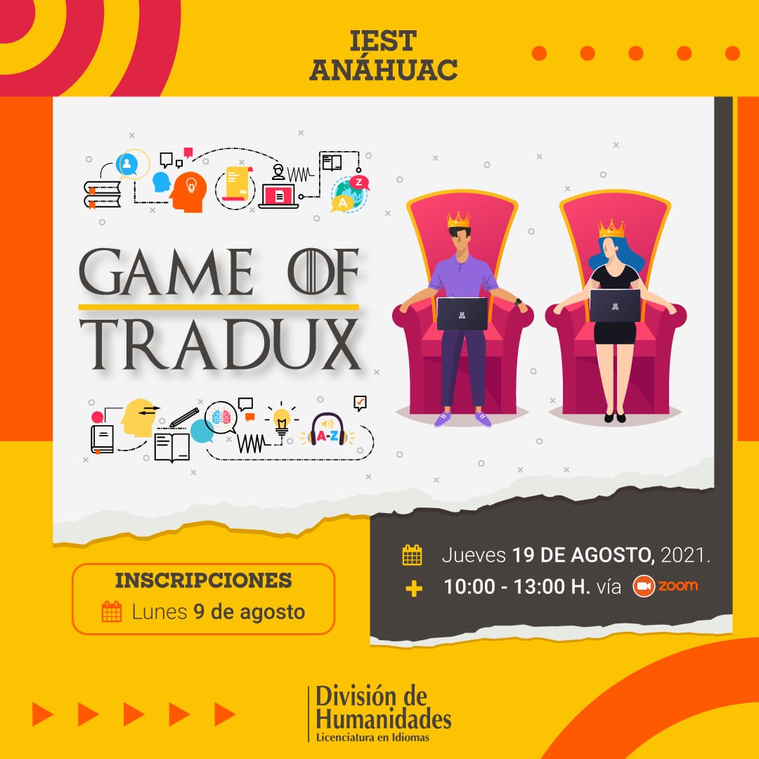 IEST_Idiomas's tweet photo. Concurso de traducción "Game of Tradux". Exclusivo para alumnos de la Licenciatura en Idiomas del @iestanahuac #IdiomasIEST https://t.co/CgXRY5zOOC