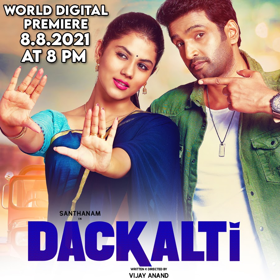 SHDMOVIES's tweet photo. #Dackalti (#Dagaalty Hindi) YT Premiere #Tomorrow at 8PM On @AdwiseMediaD ๐ฅ
@iamsanthanam @vijayanans @SenRittika @Vijaynarain @editorsuresh @dopdeepakpadhy @jacki_art @KowsikSanthanam @Vmuralee31 @glamoursathya05 @Santa_Online_Tm @santhanam24_7 @Actor_Santhanam @shobimaster https://t.co/dEsmzqTXce