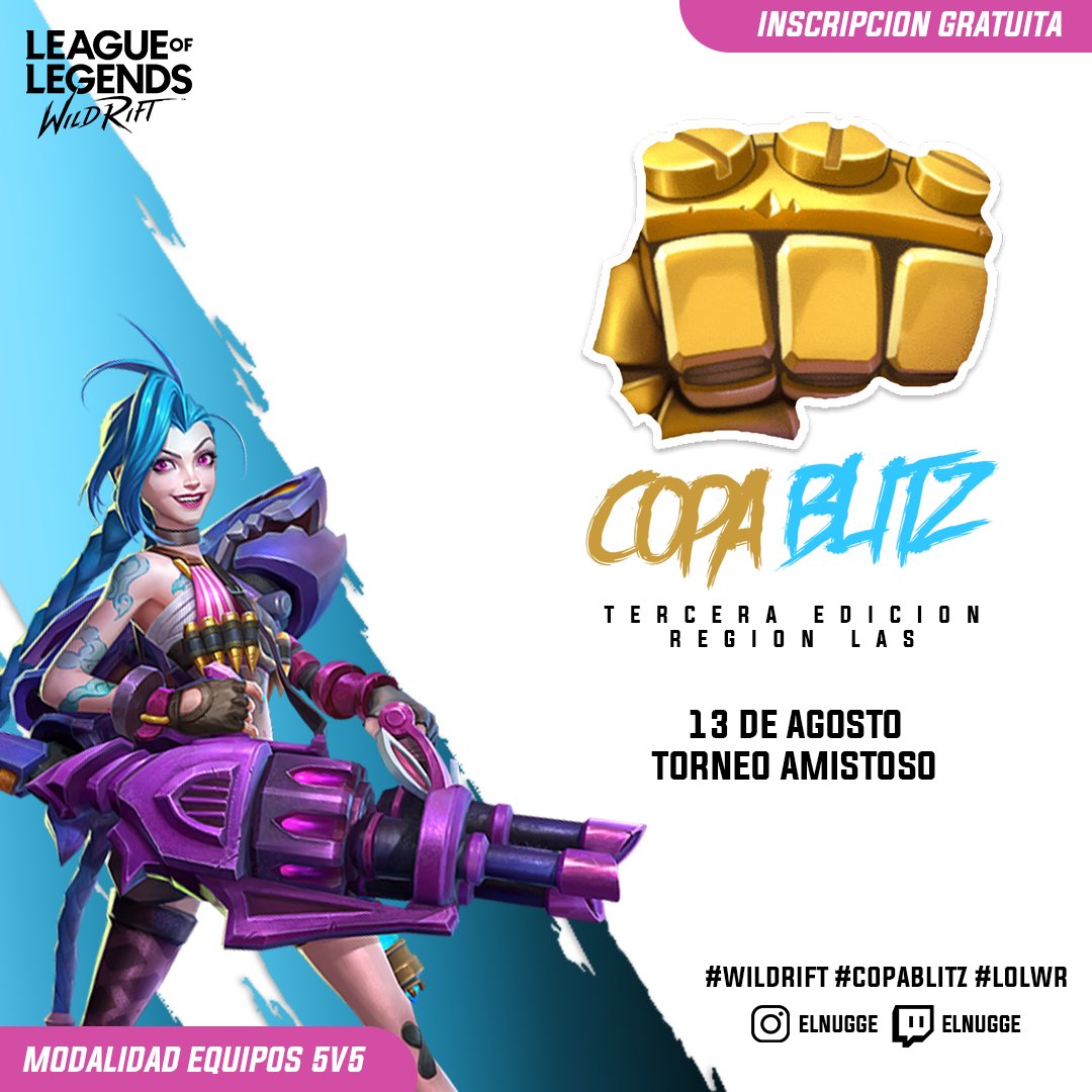 🏆TORNEO 5v5🏆
⠀
ℹ️ Nueva edición de #CopaBlitz #WildRift 
⠀
🗓️ 13/08
⏰ 22 hs 🇦🇷
▶️ Torneo amistoso

Requisitos
✅ Seguirme <a href="/ElNugge/">Maximiliano Bordón</a>
✅ Etiquetar 3 teams de WR
✅ MG y RT
✅ Región LAS/BR
✅ Enviar capturas al DM

<a href="/wildriftLATAM/">League of Legends: Wild Rift LATAM</a> <a href="/LoLWildRiftES/">LoL Wild Rift Comunidad</a> <a href="/BusquedaEsports/">Búsqueda Esports</a> <a href="/wildrift/">League of Legends: Wild Rift</a>
