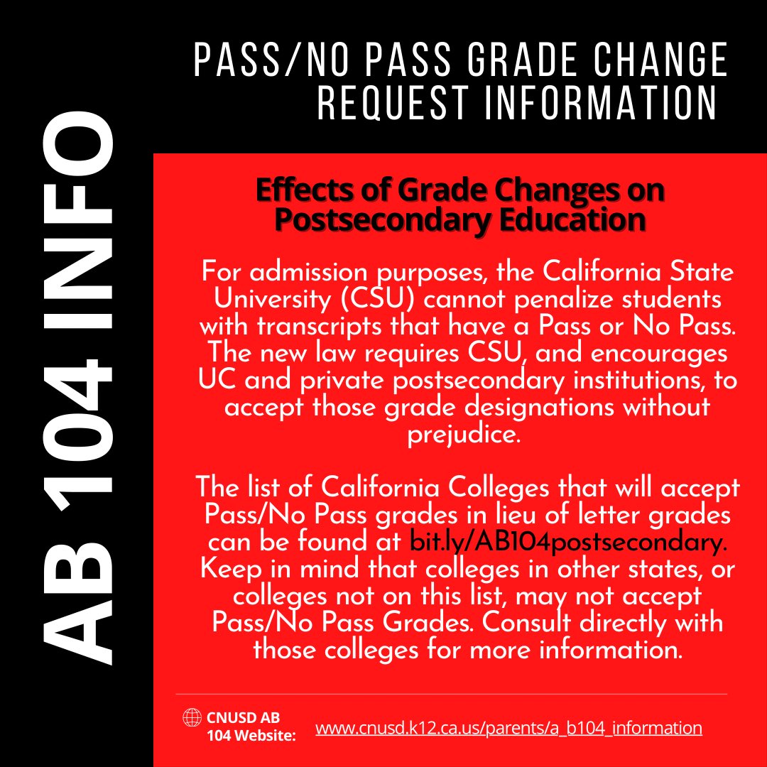 With the passing of AB104, you may apply to change a letter grade to a PASS or NO PASS. Submit your request by Friday August 17, 2021 by uploading the grade change form (to the “student document” app in parent connect. cnusd.k12.ca.us/parents/a_b104… @Cen10Huskies