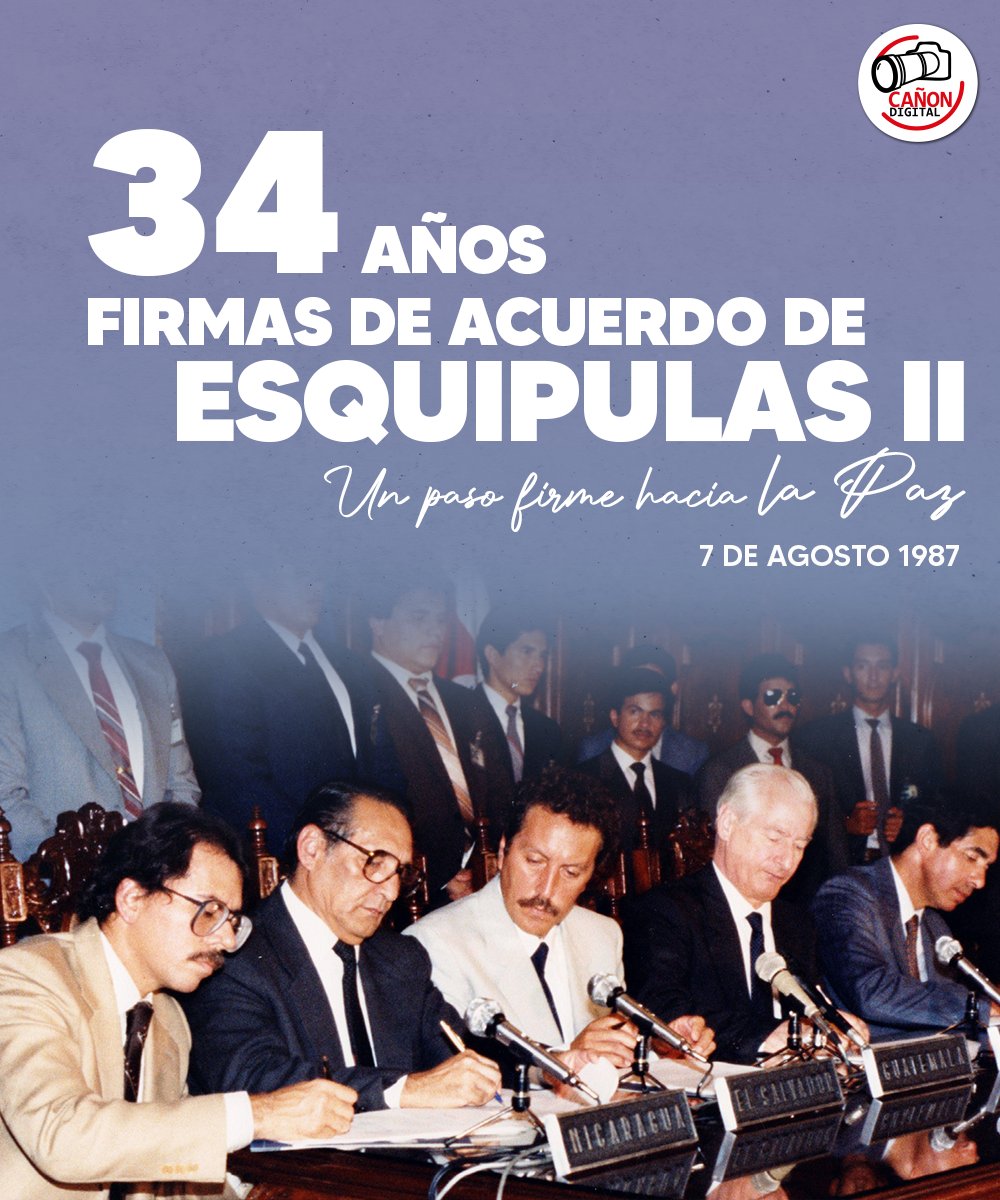 7 de agosto 1987: Los presidentes de la región centroamericana firmaron en Guatemala los Acuerdos de Esquipulas II.  Una iniciativa de suma importancia en búsqueda de la paz en Centroamérica.

#TodosLosTriunfosSonDelPueblo  
#FueraLaGringa
#Nicaragua  
#7Agosto