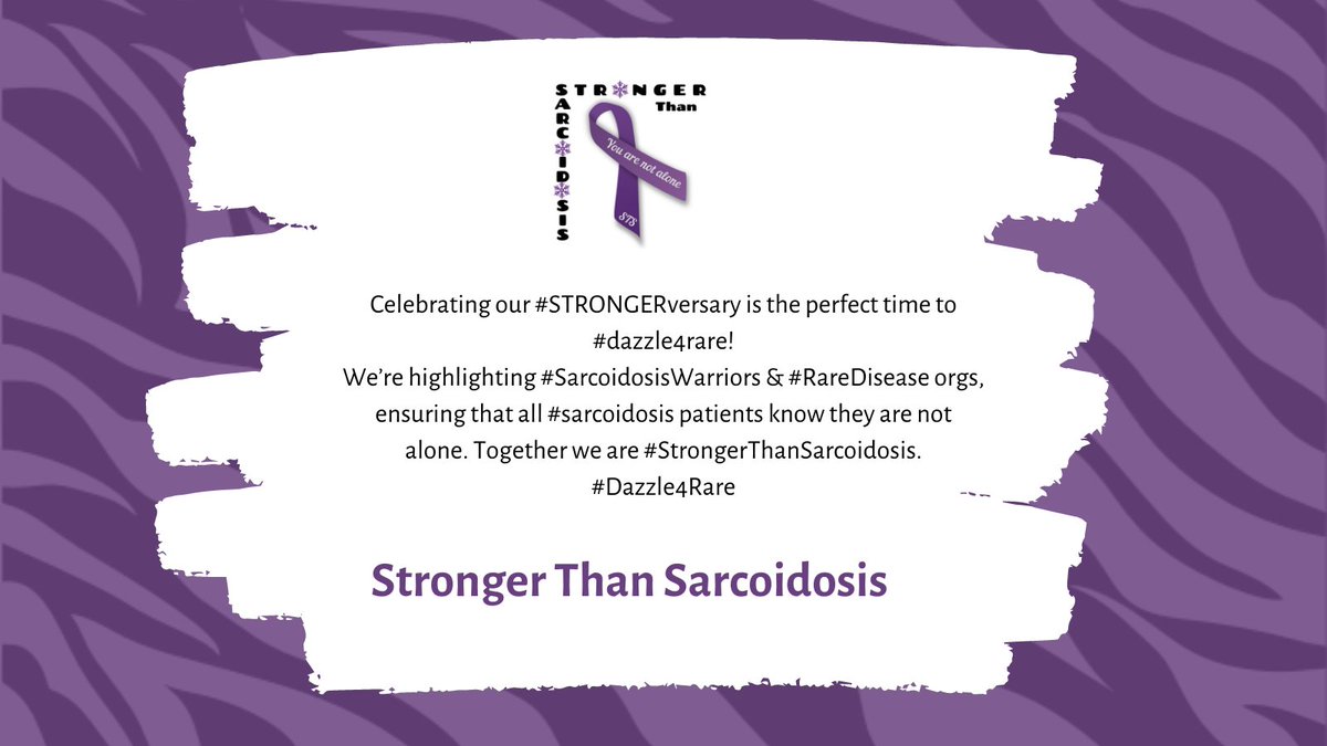 Celebrating our #STRONGERversary is the perfect time to #dazzle4rare!

We’re highlighting #SarcoidosisWarriors & #RareDisease orgs, ensuring that all #sarcoidosis patients know they are not alone. Together we are #StrongerThanSarcoidosis.

#ChronicLife #SarcLife #SarcoidStories