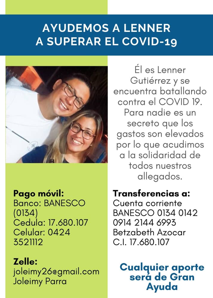 Lenner es mi primo, uno de los favoritos de mi papi, y hoy atraviesa un momento difícil. 
Él y su esposa tienen Covid-19 y necesitan recursos para pagar tratamiento y las bombonas de oxígeno. 

Les pido toda la ayuda posible. 
Un RT también ayuda. 
Gracias. #ServicioPúblico #7Ago