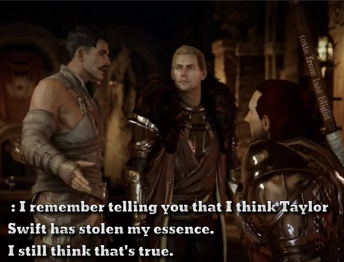 #dragonage #DragonAgeInquisition #dragonage2 #dragonageorigins #dragonagememes #bioware #tfln #textsfromlastnight #textsfromlastblight