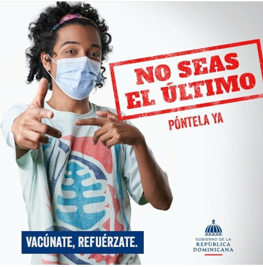 NO SEAS EL ULTIMO.
PONTELA YA.
VACUNATE , REFUERZATE.
Gobierno de la República Dominicana. 
#vacunateRD
#ComunicacionesDO 
-----
IMÁGENES DE NUESTRA HISTORIA. 
#imagenesdenuestrahistoria 
#RepublicaDominicana