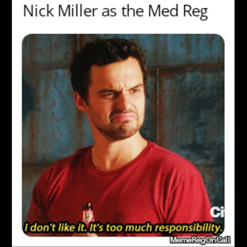 Nick Miller as the Med Reg - a thread 🧵 #WhosThatGirl #ItsMemeReg #MemeReg