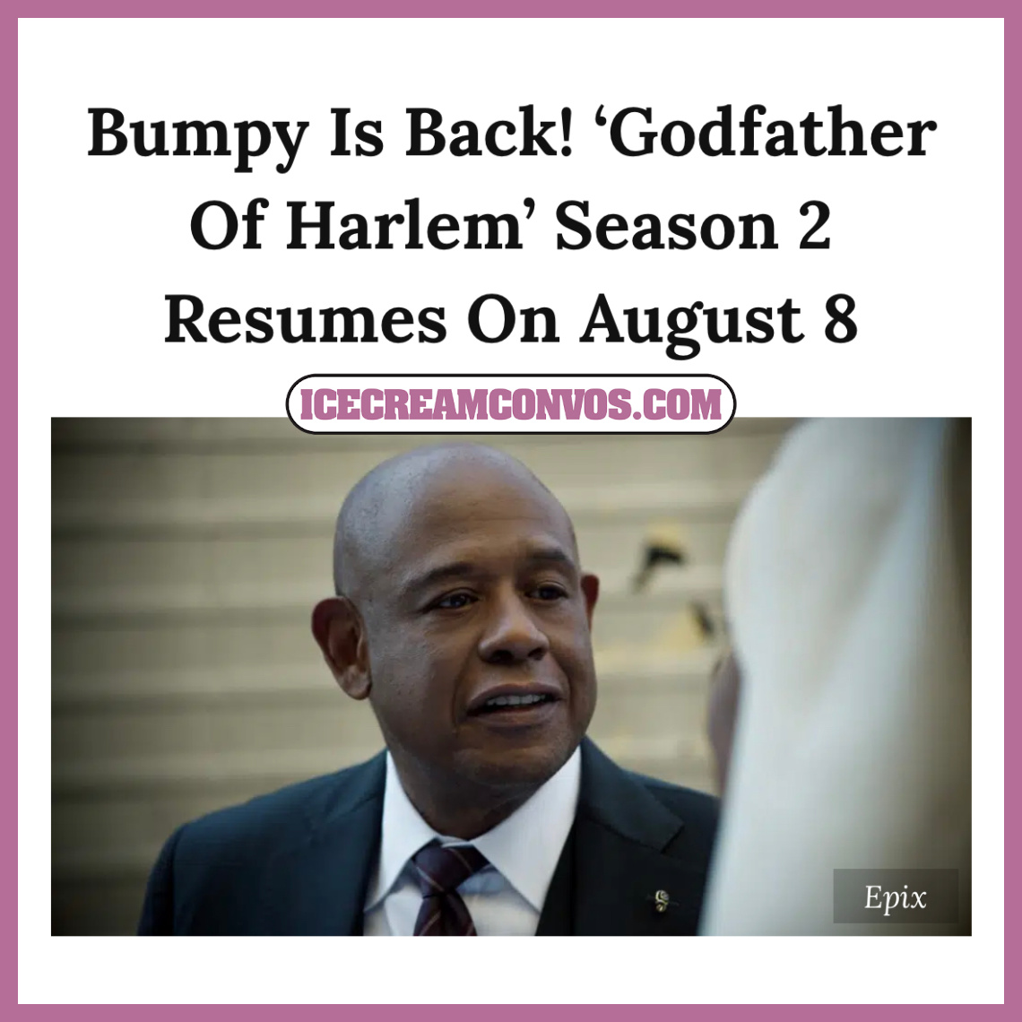 IceCreamConvos's tweet image. Bumpy is back! The wait is over! “Godfather of Harlem” season 2 will resume on Sunday, August 8 at 9/8c on EPIX. 📺🖤🍦

Get the scoop and watch the teaser 👉🏾 bit.ly/3fJ2Gjn

#GodfatherOfHarlem #EPIX #BumpyJohnson #ForestWhitaker #TV